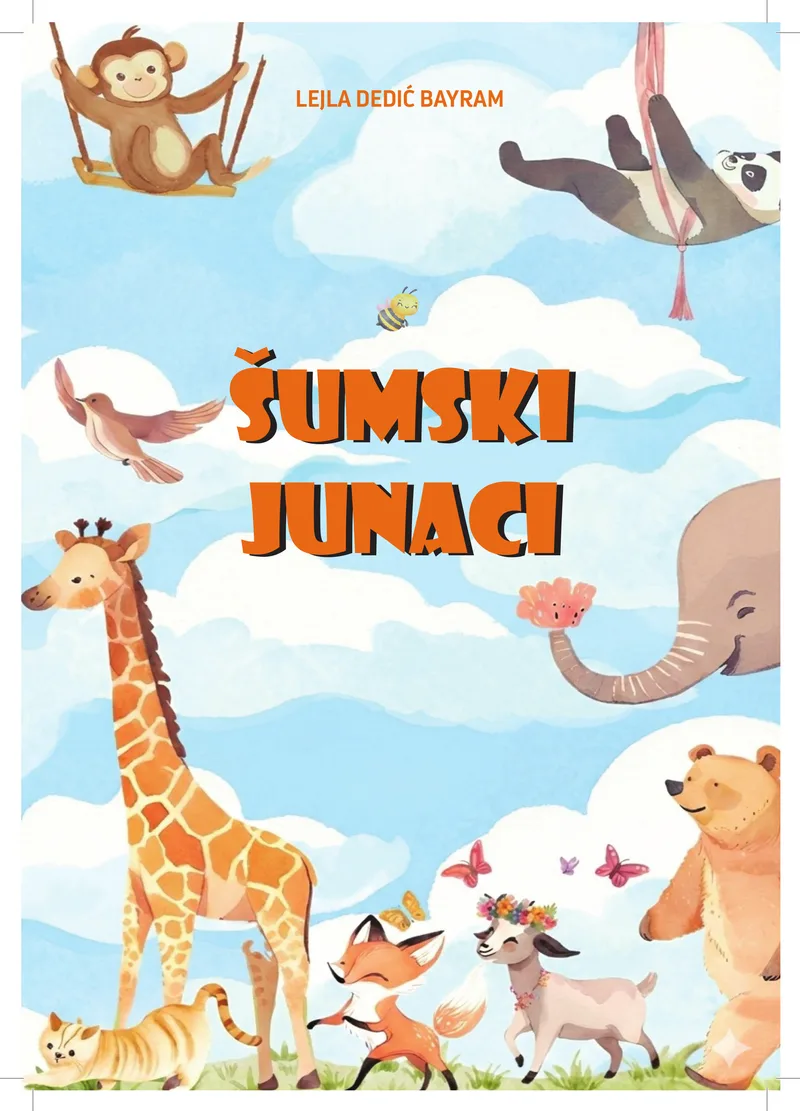 Naslovnica knjige Šumski junaci — giraffe, tigar, lisica, koza, medvjed i druge životinje u šumi pod plavim nebom.